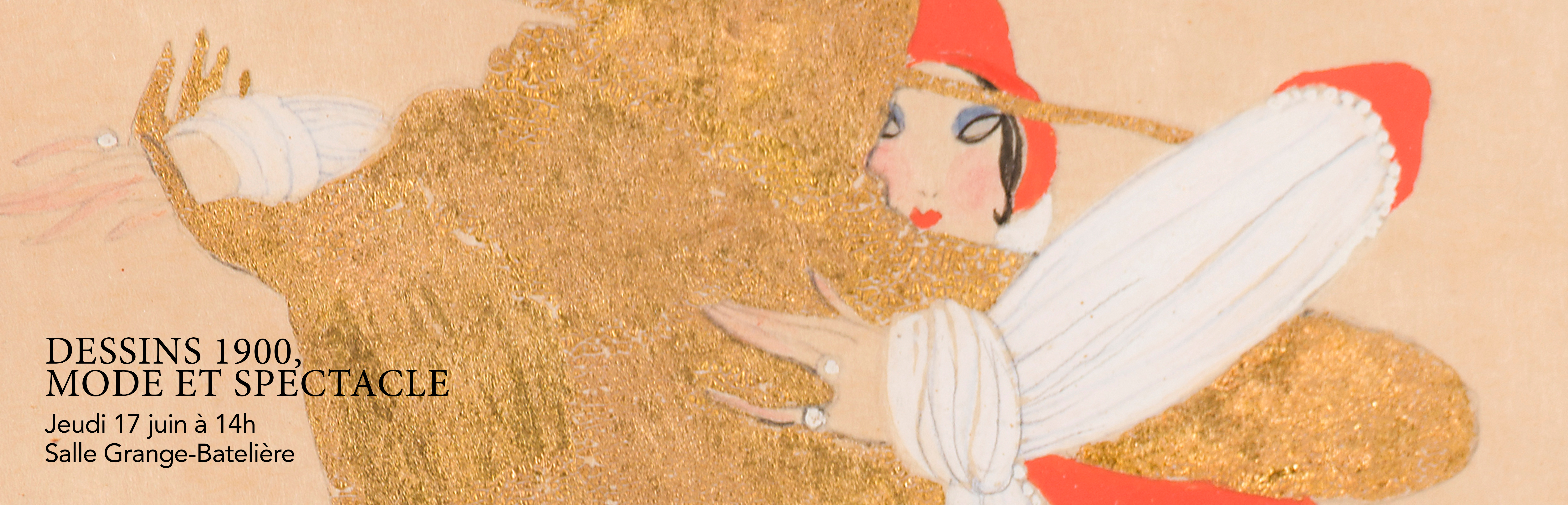 DESSINS 1900, MODE ET SPECTACLE